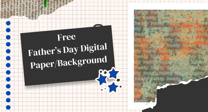 Read more about the article Free Father’s Day Digital Paper/Background